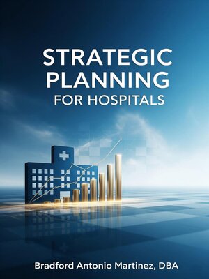 cover image of Strategic Planning for Hospitals